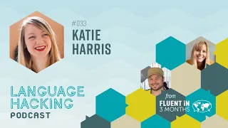 #33 Katie Harris on the Joy of Languages