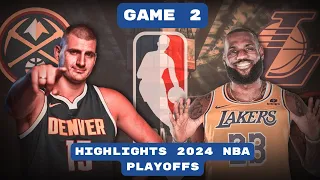 Game 2: Denver Nuggets vs Los Angeles Lakers (April 22, 2024) Full Game Highlights 2024 NBA Playoffs