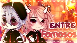 || Entre Famosos || Capítulo 1||  Gacha Serie Original ||「𝕸𝖆𝖞 𝕲𝖆𝖈𝖍𝖆 」