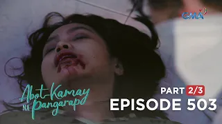 Abot Kamay Na Pangarap: The tragic death of Dr. Eula (Full Episode 503 - Part 2/3)