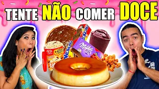 TENTE NÃO COMER DOCE (APELARAM NOS DOCES KKK) | Maru e Bomba