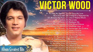 Victor Wood Greatest Hits Full Album 2024💚Victor Wood Medley Songs💚Tagalog Love Songs 💚 #victorwood