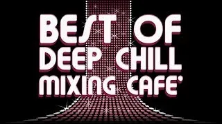 Deep Chill Mixing Cafè - FC051012