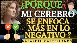 🧠🧐 DESCUBRE SI TU CEREBRO QUEDA ATRAPADO EN EL El Sesgo negativo Dra Nazareth Castellanos