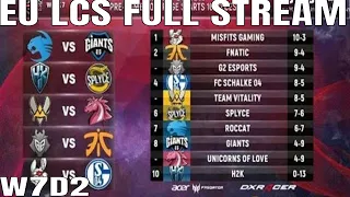 EU LCS Week 7 Day 2 Full Day Stream - EULCS W7D2 All Games