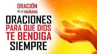 🔴ORACIÓN DE LA MAÑANA EN VIVO - ORACIONES PARA QUE DIOS TE BENDIGA SIEMPRE