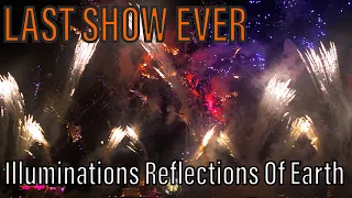 LAST EVER SHOWING of Illuminations: Reflections Of Earth at Epcot