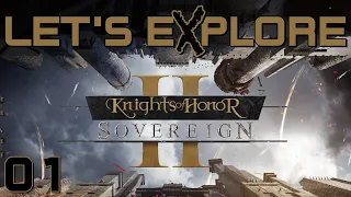 Let's eXplore Knights of Honor II: Sovereign - Episode 01