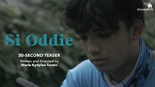 Si Oddie - Official Trailer - Maria Kydylee Torato - Cinemalaya 2022 Short Film - Tagalog