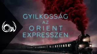 Mindenki gyanús - Gyilkosság az Orient Expresszen 🎬