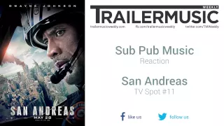 San Andreas - TV Spot #11 Music #2 (Colossal Trailer Music - Reaction)