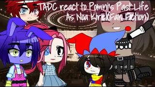 TADC react to Pomni's past life as Noa Kirel (Fan Fiction)