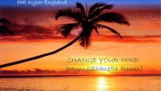 Sunlounger Feat Kyler England - Change Your Mind (Myon & Shane 54 Remix Edit)