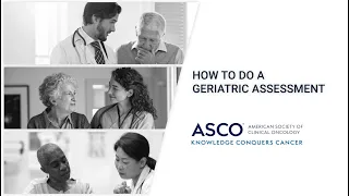 How to Do a Geriatric Assessment