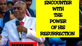 THE RESURRECTION POWER OF JESUS CHRIST || BISHOP DAVID O. OYEDEPO