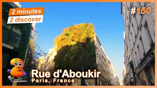 2 minutes 2 discover 150: Rue d'Aboukir, Paris, France