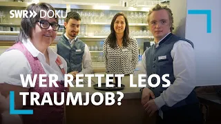 5 Sterne für Leo - Wer rettet den Traumjob? (2/2) | SWR Doku