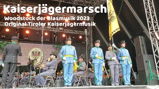 Kaiserjägermarsch - Woodstock der Blasmusik 2023 Original Tiroler Kaiserjägermusik