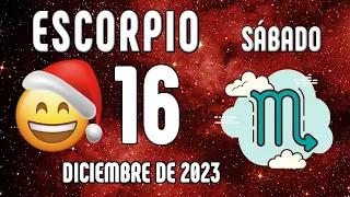 🌟 𝐎𝐩𝐨𝐫𝐭𝐮𝐧𝐢𝐝𝐚𝐝 𝐃𝐞 𝐎𝐫𝐨 🔮🙏💫 Horoscopo Escorpio Hoy ♏ 16 de Diciembre de 2023 🙌