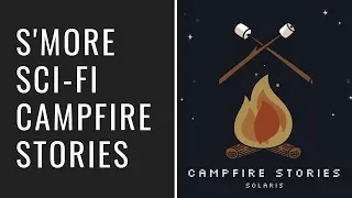 ASMR Campfire Stories | Solaris by Stanislaw Lem