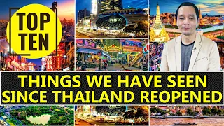 Don't Miss it! 10 Things in BANGKOK we've seen since THAILAND’ REOPENED. This is how it is NOW.