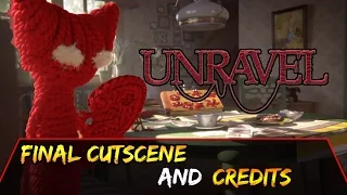 Unravel Ending Cutscene and Credits | Final Cutscene