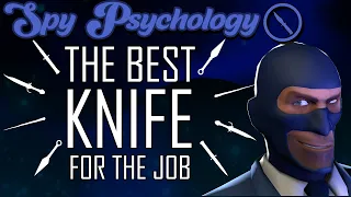 TF2: Spy Psychology - The Best Knife
