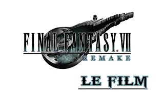 Final Fantasy VII Remake - Film Complet - HD -VF (Non commenté)