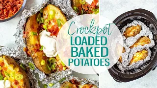 Crockpot Loaded Baked Potatoes