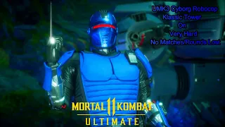 Mortal Kombat 11 Ultimate - UMK3 Cyborg RoboCop Klassic Tower On Very Hard No Matches/Rounds Lost