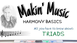 Makin' Music Harmony Basics - Triads