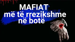 10 MAFIAT më të rrezikshme ndonjëherë