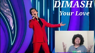 Dimash- Твоя Любовь (видео реакции)