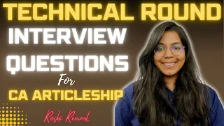 Technical Round Questions for CA Articleship Interview || Big4/6 ||@RashiRenwal