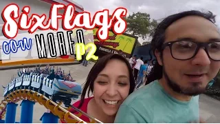 Un día en Six Flags con Morfo / PARTE 2