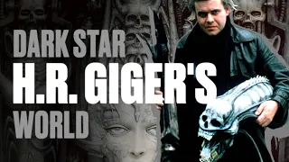 Dark Star - H.R. Giger's World: Journey into the Surreal