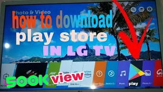 How to Download play store in lg tv||  Lg tv me play Store kaise install kare||😲😲