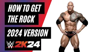 How To Get The Rock 2024 Version on WWE 2K24