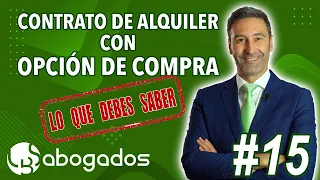 Cómo funciona un Contrato de ALQUILER con OPCIÓN de COMPRA 👉Lo que debes saber | LBS Abogados