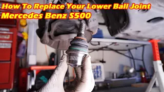 How To Replace Mercedes Benz Lower Ball Joint - Made EASY -  S Class S500 W220 - 2000 - 2006