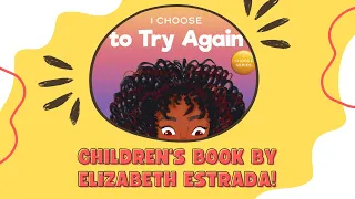 I Choose To Try Again! | Read Aloud by Reading Pioneers Academy