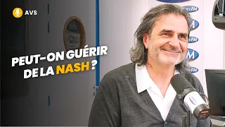 [AVS] Peut-on guérir de la NASH ? - Dr Réginald Allouche