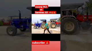 swaraj 963 vs farmtrac 60 tochan status 🚜💪tractor status || #tractor #tochan #tractorvideo