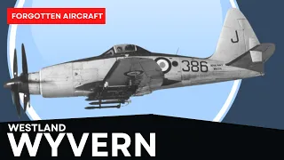 The Westland Wyvern; Outdated Monster