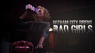 Gotham City Sirens | Bad Girls