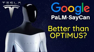 Google PaLM-SayCan, Language Model with a Robot - BETTER THAN TESLA BOT?