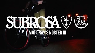 Subrosa - Matt Ray Bike Check