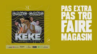 GangGang - KEKE Feat. Avi S, Mii Guel, Wayn, Shawn (Lyrics Video) (MJC)