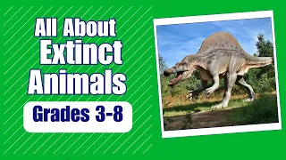 All about extinct animals - More Grades 2-5 Science on Harmony Square