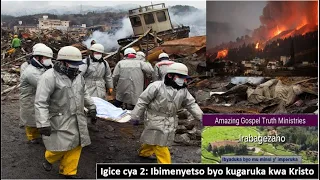 2 IBYADUKA BYO MU MINSI Y'IMPERUKA: "IBIMENYETSO BYO KUGARUKA KWA YESU KRISTO"